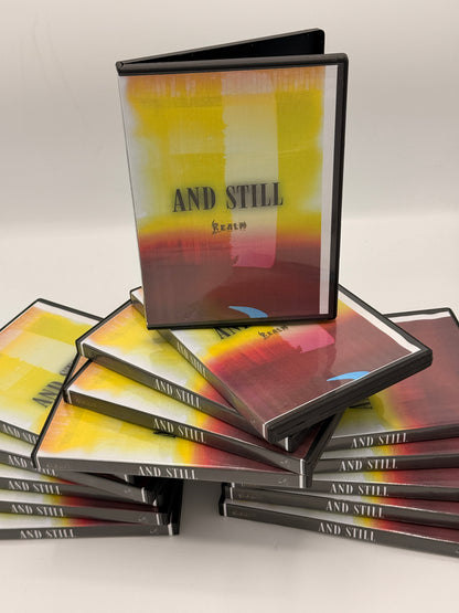 "AND STILL" DVD
